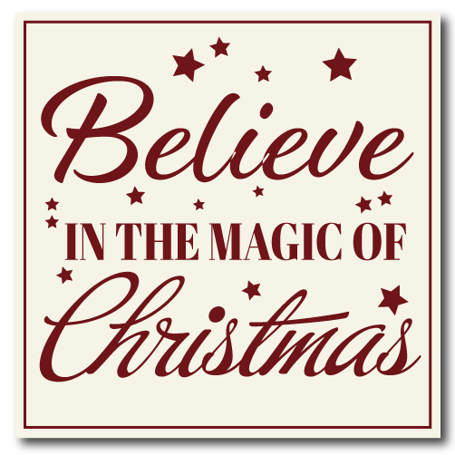 Sød jule bordskåner / jule coaster med teksten - believe in the magic of Christmas. cremefarvet og teksten mørk rød